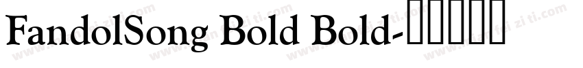 FandolSong Bold Bold字体转换
